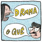 Podcast Drama o Qué