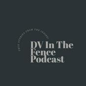 Podcast DV in the fence.