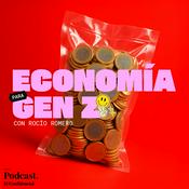 Podcast Economía para Gen Z