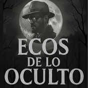Podcast Ecos de lo Oculto