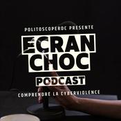 Podcast Ecran Choc