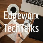 Podcast Edgeworx TechTalks: Welcoming the Digital Potential