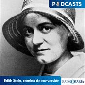 Podcast Edith Stein, camino de conversión