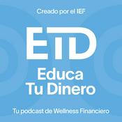 Podcast Educa tu dinero