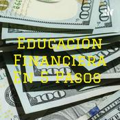 Podcast Educación Financiera En 5 Pasos