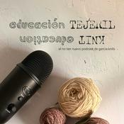 Podcast EDUCACIÓN TEJERIL (KNIT EDUCATION)
