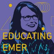 Podcast Educating Emer