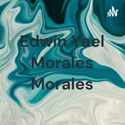 Podcast Edwin Yael Morales Morales