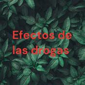 Podcast Efectos de las drogas