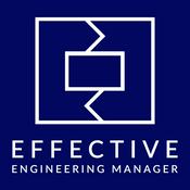 Podcast Effective Engineering Manager