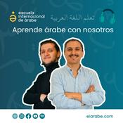 Podcast EIArabe | Aprender árabe | Cursos de árabe online | Escuela Internacional de Árabe | Academia árabe