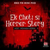 Podcast Ek Choti Si Horror Story
