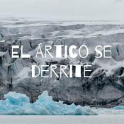 Podcast El Ártico se derrite