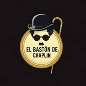 Podcast El Bastón de Chaplin
