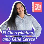 Podcast El Cherrydiàling, amb Cèlia Cerezo