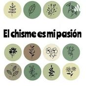 Podcast El Chisme es mi Pasión_Daniela Muñoz
