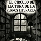 Podcast El círculo de lectura de los perros literarios