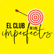 Podcast El Club de los Imperfectos's Podcast