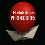 Podcast El club de los PERDEDORES