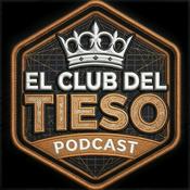 Podcast El Club del Tieso