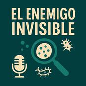 Podcast El enemigo invisible