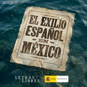 Podcast El exilio español en México
