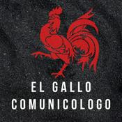 Podcast El gallo comunicologo