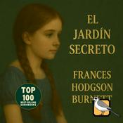 Podcast El jardín secreto (Frances Hodgson Burnett)