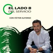 Podcast El Lado B del Servicio