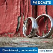 Podcast El matrimonio, una vocación