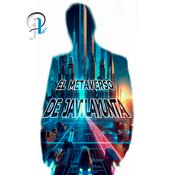 Podcast EL METAVERSO DE JAVI LAYUNTA