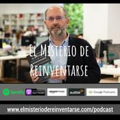 Podcast El Misterio de Reinventarse - El Podcast