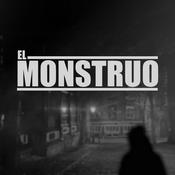 Podcast EL MONSTRUO