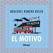 Podcast El Motivo - Mercedes Romero Russo