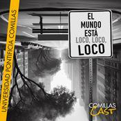 Podcast El mundo está loco, loco, loco