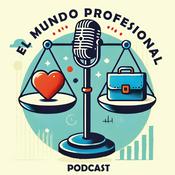 Podcast El Mundo Profesional