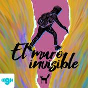 Podcast El muro invisible