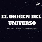 Podcast El Origen Del Universo