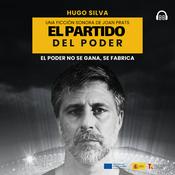 Podcast El Partido del Poder con Hugo Silva