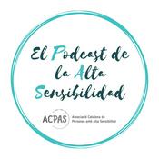 Podcast El podcast de la alta sensibilidad