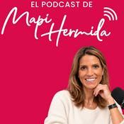 Podcast El podcast de MAPI HERMIDA