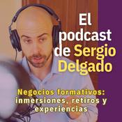 Podcast El podcast de Sergio Delgado