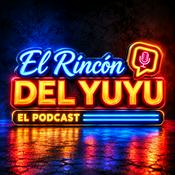 Podcast EL RINCON DEL YUYU
