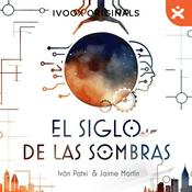 Podcast El Siglo de las Sombras