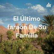 Podcast El Último faraón De Su Familia: Tutankamón
