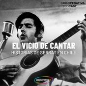 Podcast El vicio de cantar: Historias de Serrat