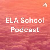 Podcast ELA School Podcast