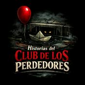 Podcast Historias del CLUB DE LOS PERDEDORES