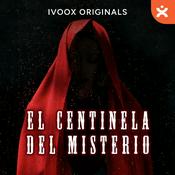 Podcast El Centinela del Misterio