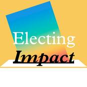 Podcast Electing Impact